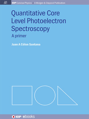 cover image of Quantitative Core Level Photoelectron Spectroscopy